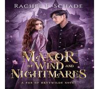 Rachel L Schade Manor of Wind & Nightmares Hardcover Book Rachel L Schade Multicolor