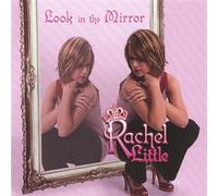 Rachel Little - Look in the Mirror