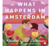 Rachel Lynn Solomon What Happens in Amsterdam Paperback Book Rachel Lynn Solomon Multicolor