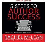 Rachel McLean 5 Steps to Author Success Paperback Book Rachel McLean Multicolor