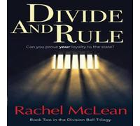 Rachel McLean Divide & Rule: Can you prove your loyalty to the state? Rachel McLean Multicolor