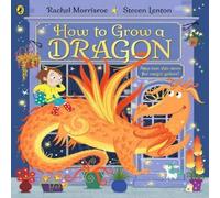 Rachel Morrisroe How to Grow a Dragon Paperback Book Rachel Morrisroe Multicolor