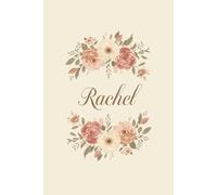 Rachel Notebook - Personalized Notebook for Rachel, Unique Gift for Her, 6x9 120 Pages