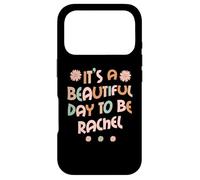RACHEL Personalized Name It's A Beautiful Day RACHEL Case for iPhone 17 Pro