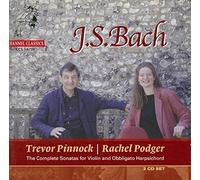Rachel Podger; Trevor Pinnock - Bach: Complete Sonatas for Violin and Obbligato Harpsichord /Podger · Pinnock