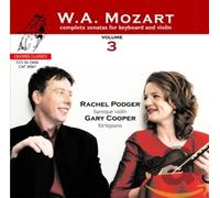 Rachel Podger & Gary Cooper - Mozart - Complete Sonatas for Keyboard & Violin, Vol 3 [Plus Catalogue]