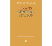 Rachel Pollack Trans Central Station Paperback Book Rachel Pollack Multicolor