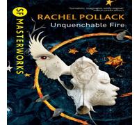 Rachel Pollack Unquenchable Fire Paperback Book in White Rachel Pollack White