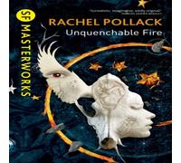 Rachel Pollack Unquenchable Fire Paperback Book Rachel Pollack Multicolor