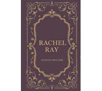 Rachel Ray: A Classic Victorian Romance