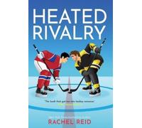 Rachel Reid Heated Rivalry (Paperback) Game Changers: Heated Rivalry Book Series