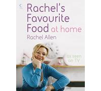 Rachel’s Favourite Food at Home