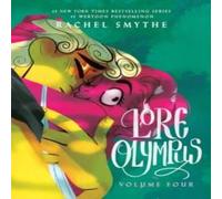 Rachel Smythe Lore Olympus: Volume Four: UK Edition : The multi-award winning Rachel Smythe Multicolor