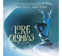 Rachel Smythe Lore Olympus: Volume Six: UK Edition Hardback Book Rachel Smythe Multicolor