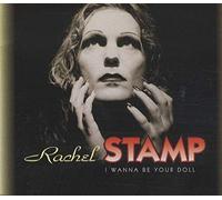 Rachel Stamp - I Wanna Be Your Doll