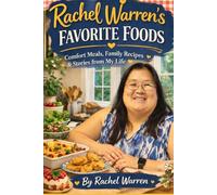 Rachel Warren's Favorite Foods