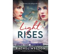 Rachel Wesson Light Rises: An utterly emotional, page-turning WW2 historical Rachel Wesson Multicolor