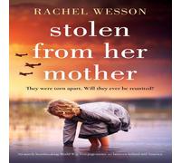 Rachel Wesson Stolen from Her Mother: An utterly heartbreaking World War Two Rachel Wesson Multicolor