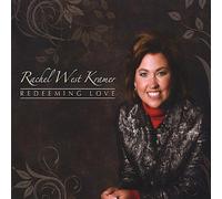 RACHEL WEST KRAMER - Redeeming Love