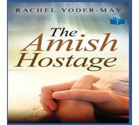 Rachel Yoder The Amish Hostage Paperback Book Rachel Yoder Multicolor