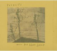 Rachels - Music For Egon Schiele
