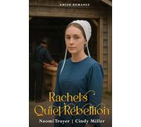 Rachel's Quiet Rebellion