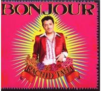 Rachid Taha - Bonjour