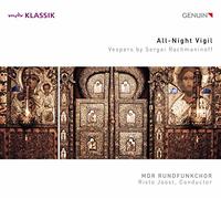Rachmaninoff: All-Night Vigil - Vespers by Sergei Rachmaninoff