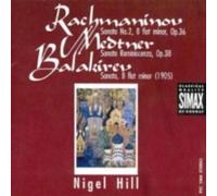 Rachmaninov/Medtner/Balakirev - Rachmaninov / Medtner / Balakirev: Piano Sonatas (Hill)
