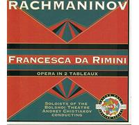 Rachmaninoff, S. - Francesca-Complete Opera