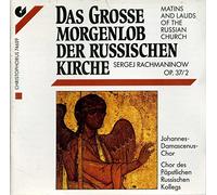 Rachmaninoff, S. - Matins & Lauds of the Russian
