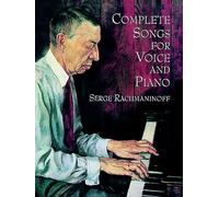 Rachmaninoff Sergei Complete Songs For Voice And Piano Vce/Pf Bk (Dover Song Collections)