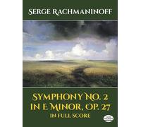 Rachmaninoff Sergei Symphony No.2 In E Minor Op.27 F/S Bk (Dover Orchestral Music Scores)