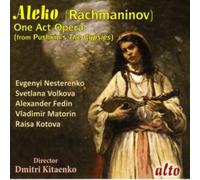 Rachmaninov: Aleko - One Act Opera (From Pushkin's the Gypsies)