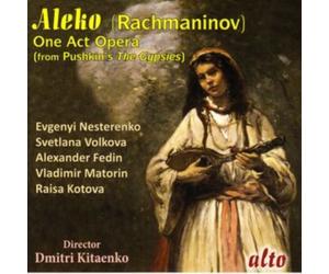 Rachmaninov: Aleko - One Act Opera (From Pushkin's the Gypsies)