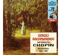 Rachmaninov: Complete Chopin Recordings