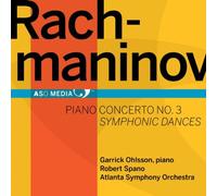 Rachmaninov: Piano Concerto No. 3; Symphonic Dances by Garrick Ohlsson (2011-10-25)