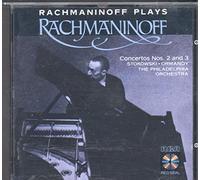 Rachmaninov Plays Rachmaninov: Concertos Nos.2 & 3