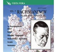 Rachmaninov,Sergey - Plays & Conducts Vol.7