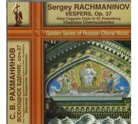 Rachmaninov. Vespers, op. 37. State Capella, cond. V. Chernushenko