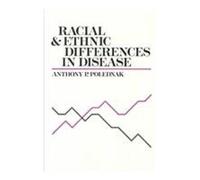Racial and Ethnic Differences in Disease
