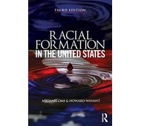 Racial Formation in the United States