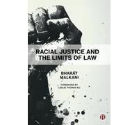 Racial Justice and the Limits of Law
