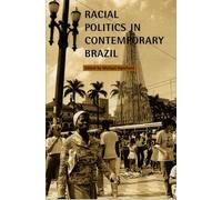 Racial Politics in Contemporary Brazil
