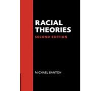 Racial Theories – Second Edition – Cambridge University Press