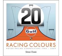 Racing Colours : Motor Racing Compositions 1908-2009