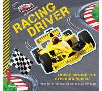 Racing Driver: How to Drive Racing Cars Step by Step