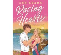 Racing Hearts: A Novel