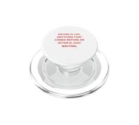 Racing is life. Anything that comes before or after is just PopSockets PopGrip for MagSafe