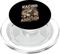 Racing Its Not Just A Hobby Its An Addiction Hobby Obsession PopSockets PopGrip for MagSafe